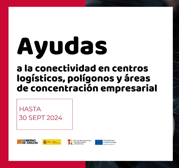 Convocatoria ayudas a la conectividad en centros logísticos, polígonos y áreas de concentración empresarial
